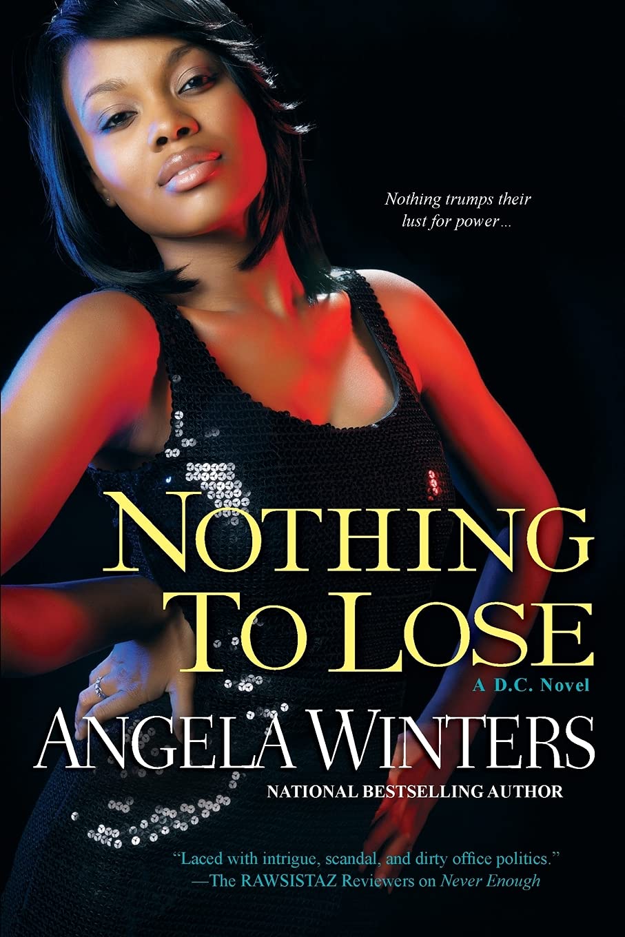 Nothing To Lose: A D.C Novel