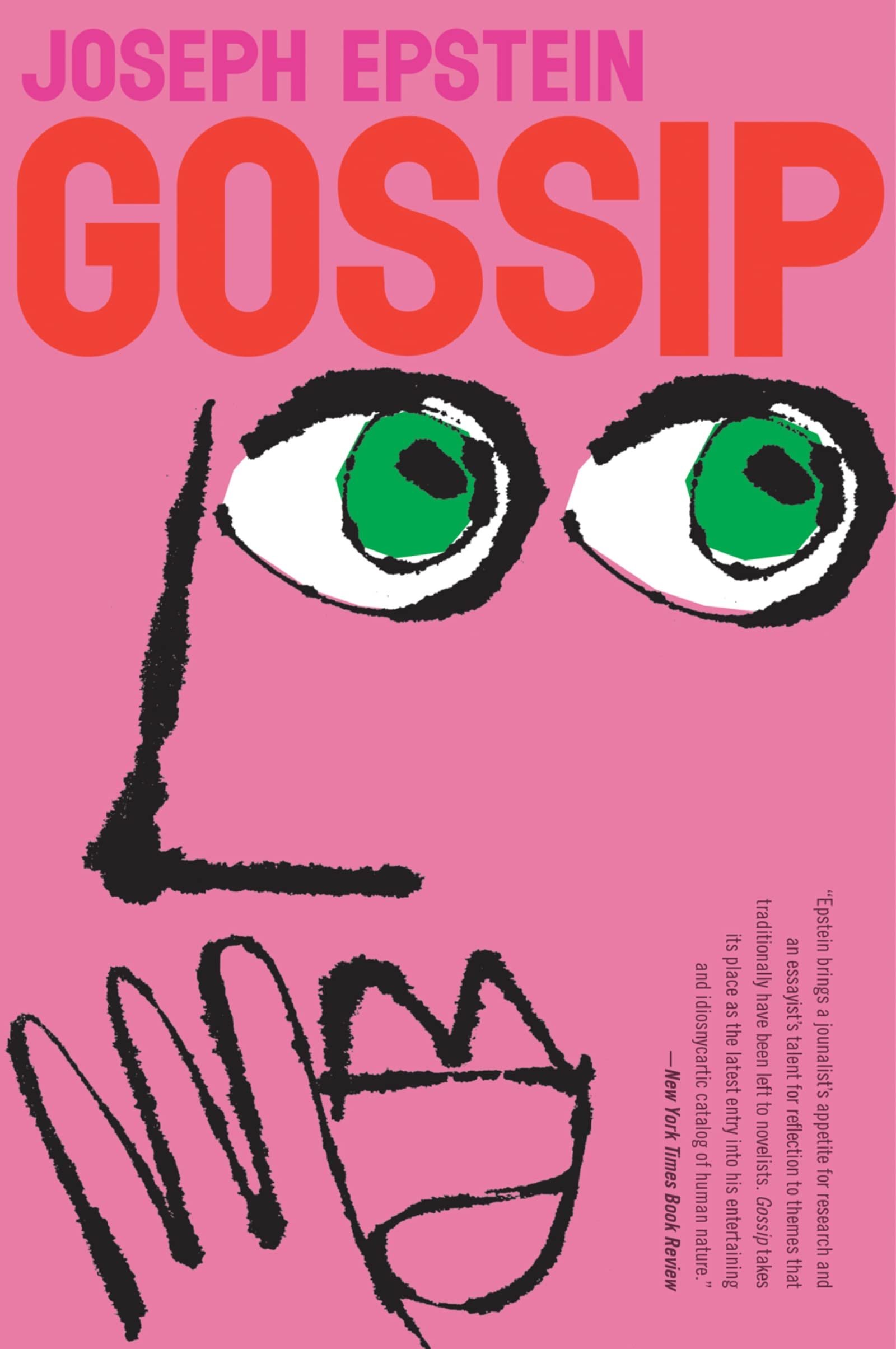 Gossip: The Untrivial Pursuit – A Witty History and Entertaining Exploration of a Necessary, Eternal Art and Its Transformation