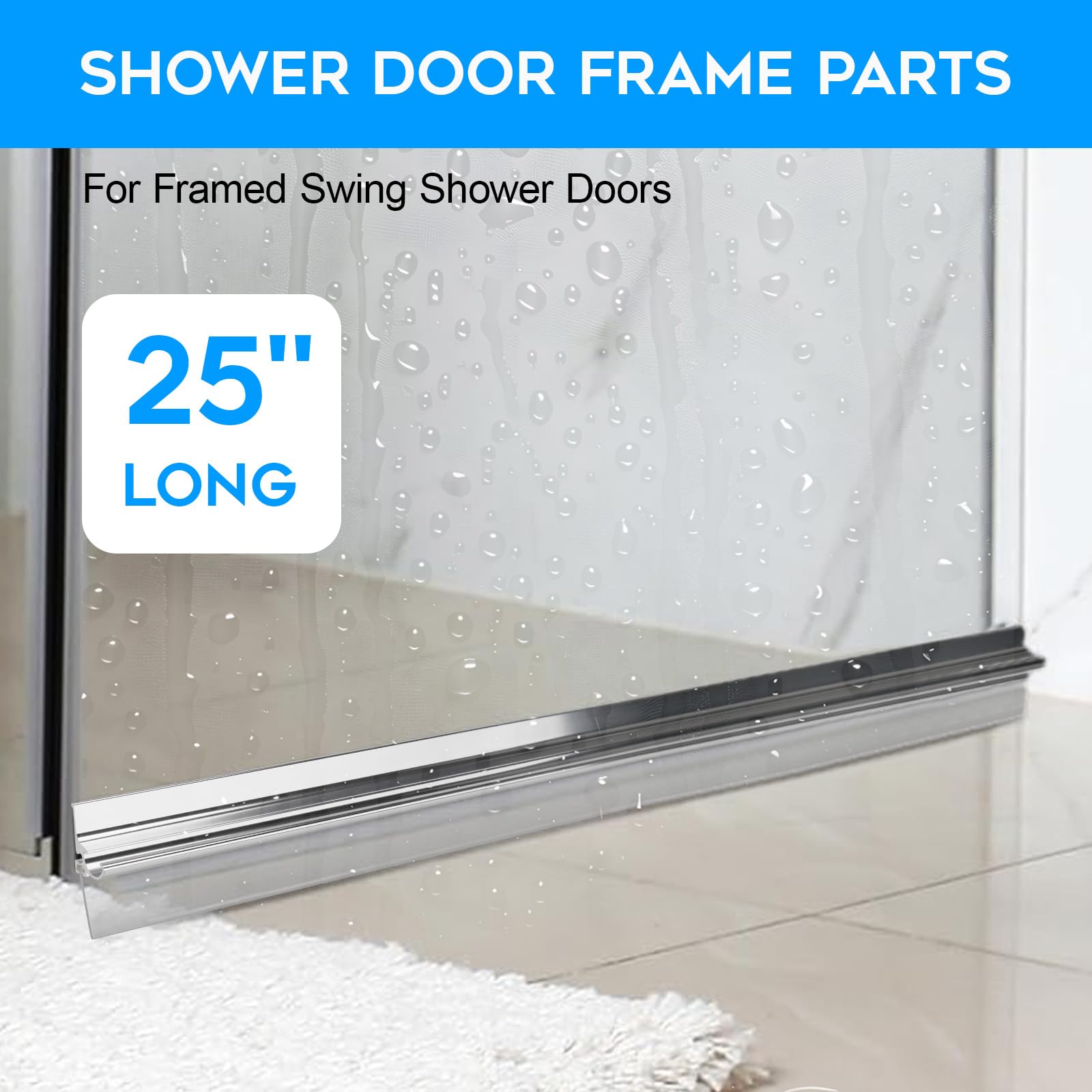 Gordon Glass 25" Chrome Framed Shower Door Replacement Drip Rail With Vinyl Sweep & Pre-Applied Mounting Tape