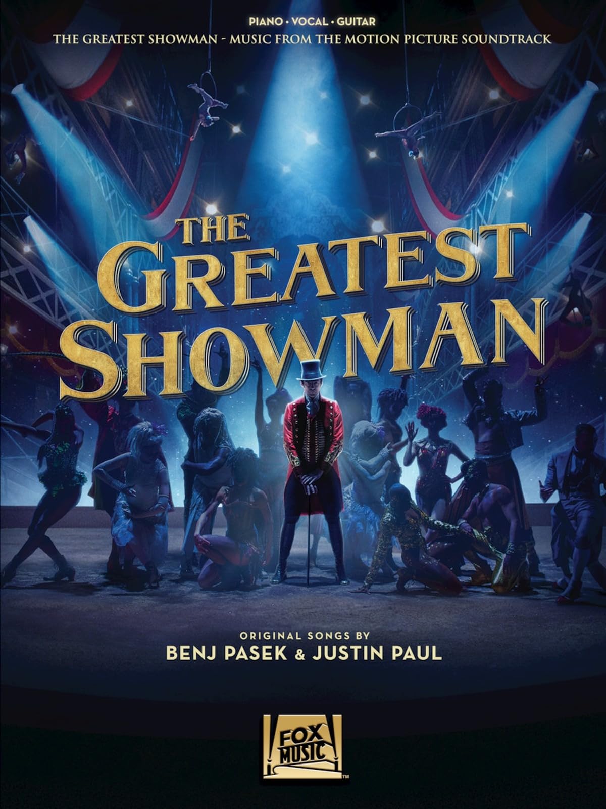 The Greatest Showman Songbook for Piano/Vocal/Guitar | Movie Soundtrack Sheet Music Arrangements | 9 Official Songs for Intermediate Musicians | ... Music from the Motion Picture Soundtrack