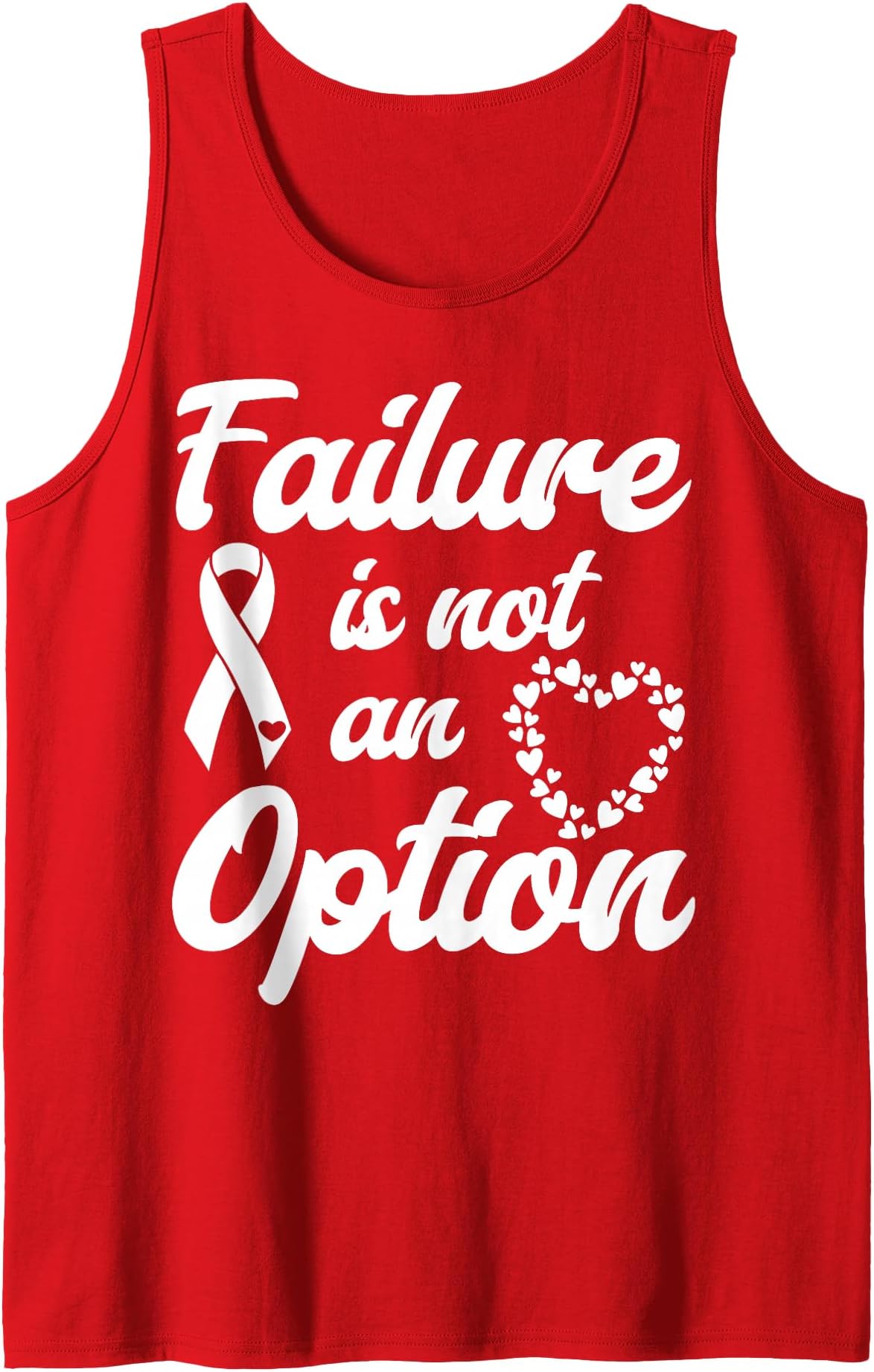 Failure is not an Option CHD Wear Red Heart Health Awareness Tank Top