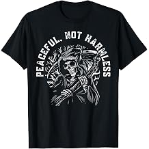 Peaceful, Not Harmless T-Shirt