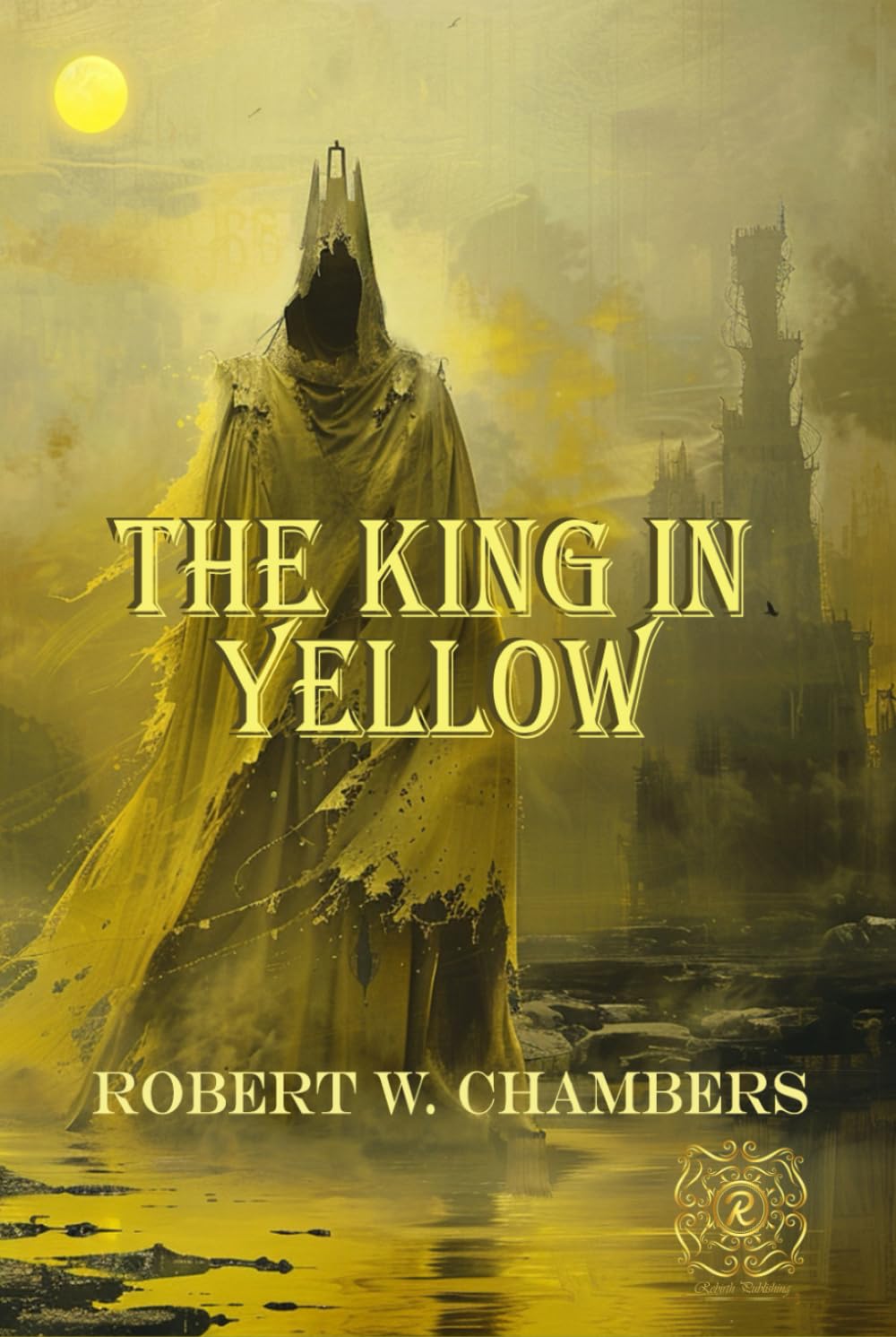 The King in Yellow: Rebirth Collectors' edition | Annotated