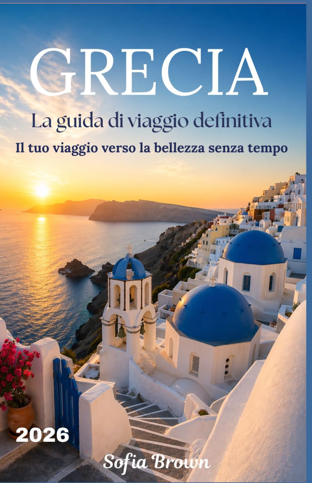 GRECIA GUIDA DI VIAGGIO 2026