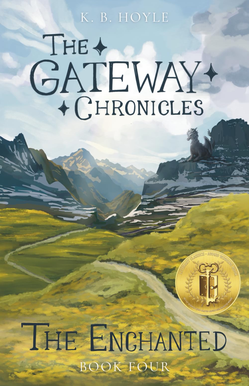 The Enchanted: The Gateway Chronicles 4