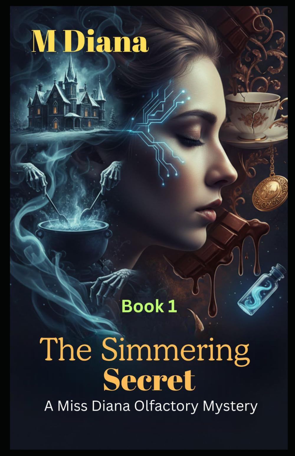 The Simmering Secret: A Miss Diana Olfactory Mystery: 1 (Detective Miss Diana Series)
