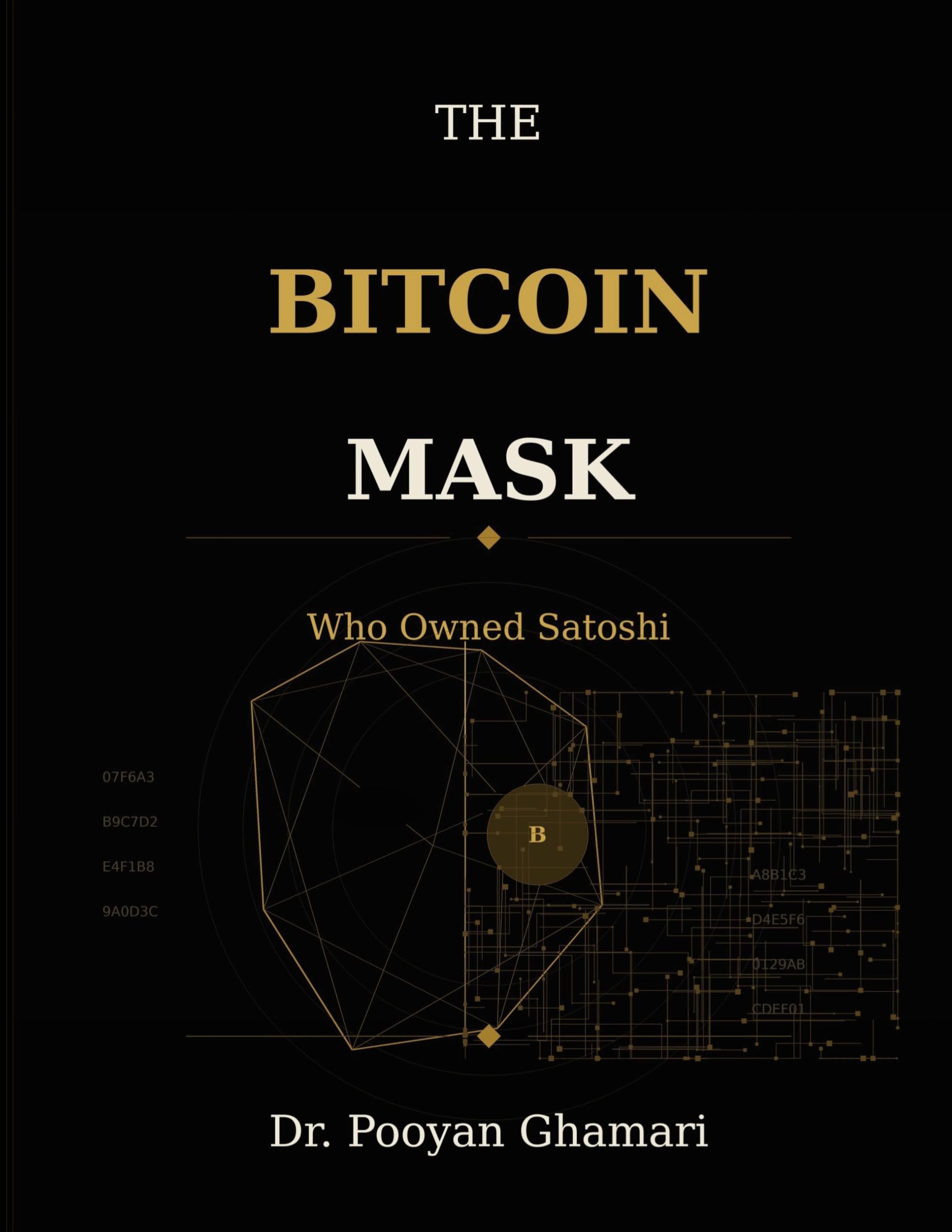 THE BITCOIN MASK: Who Owned Satoshi