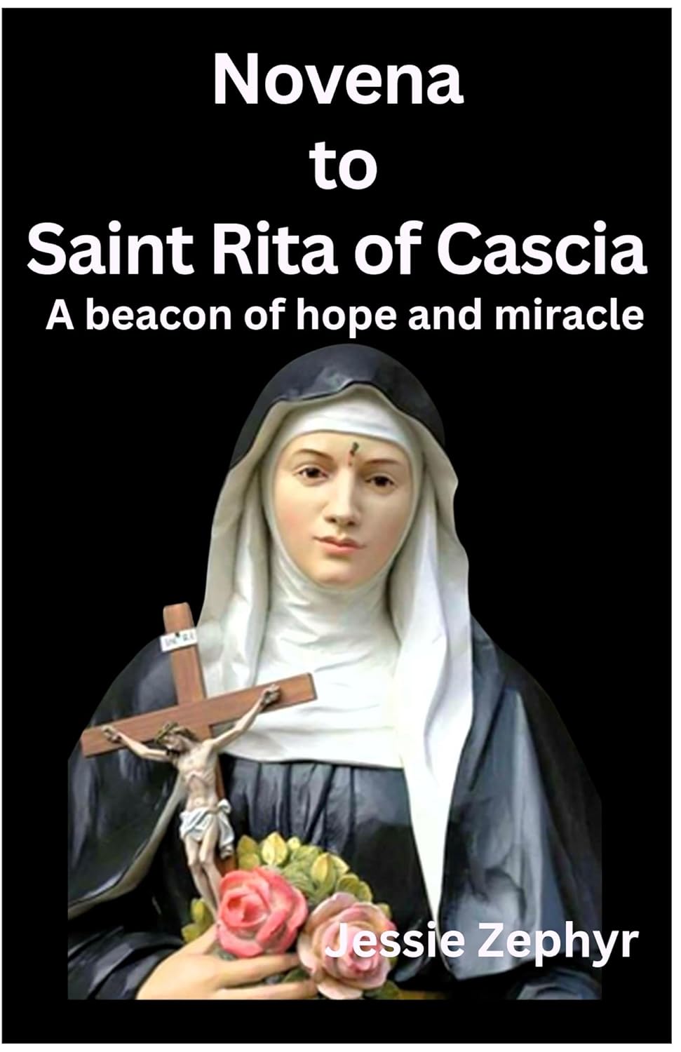 Amazon.co.jp Novena to Saint Rita of Cascia An effective guide to