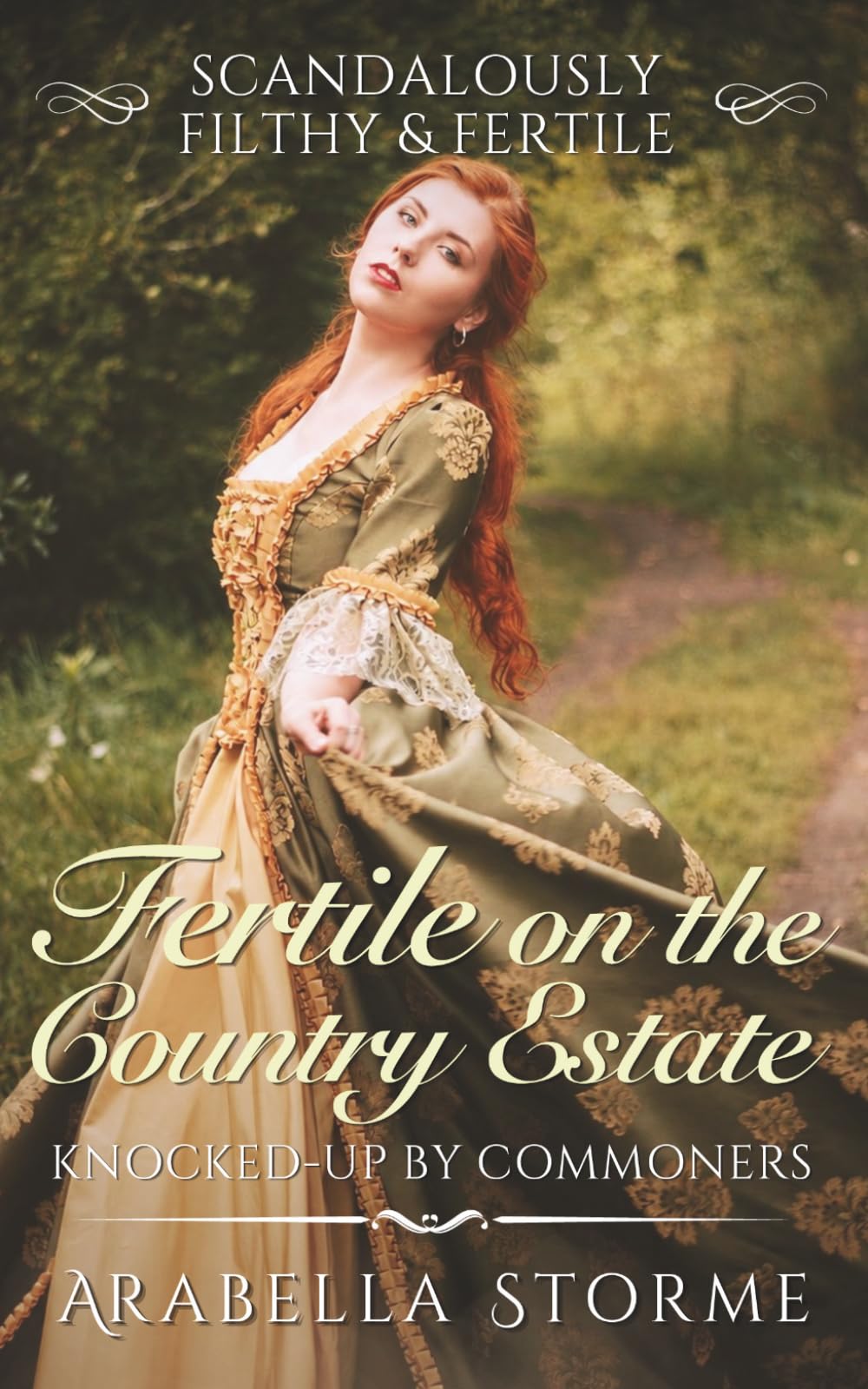 Fertile On The Country Estate: Knocked-Up By Commoners (Scandalously Filthy & Fertile)
