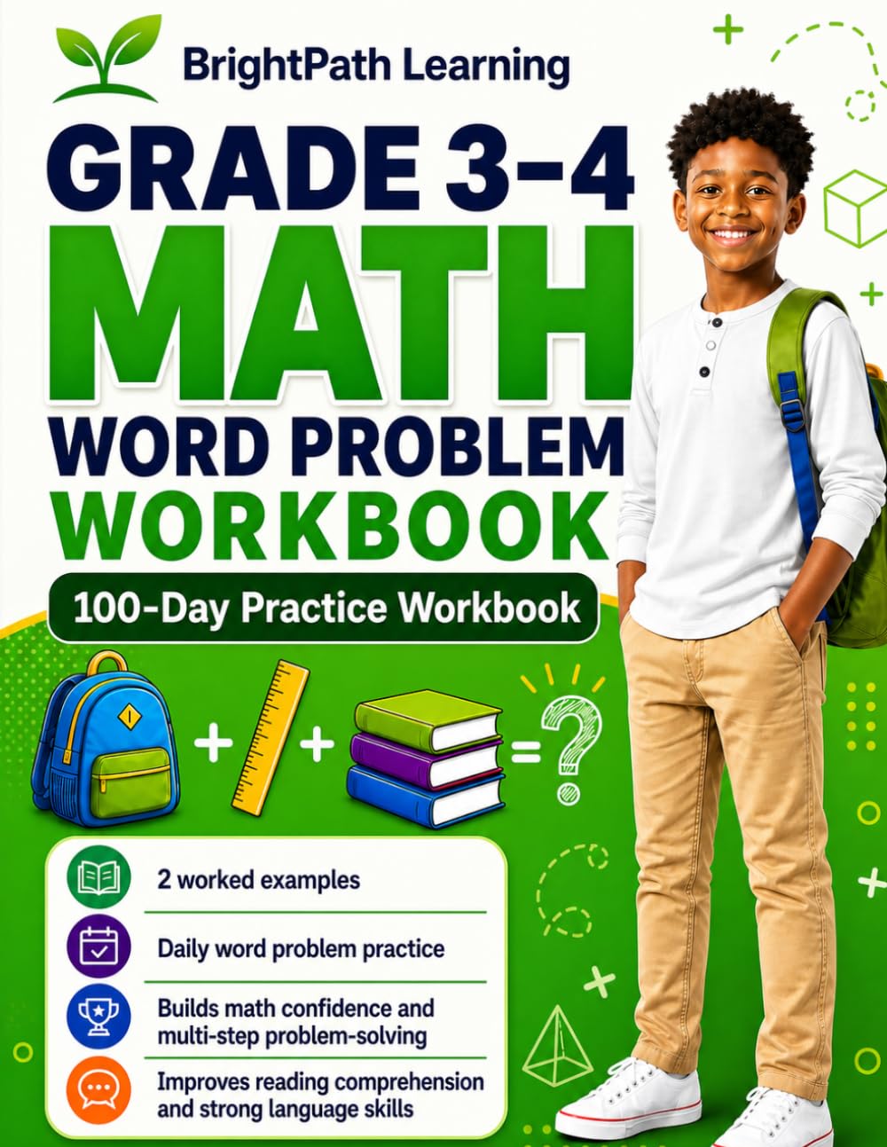 MATH WORD PROBLEM WORKBOOK 100 Lessons • 600 Word Problems • GRADE 3–4
