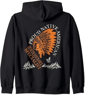 Proud Native American Job Health Insurance Specialist Zip Hoodie
