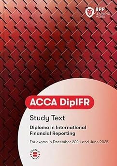 DipIFR Diploma in International Financial Reporting Study Text