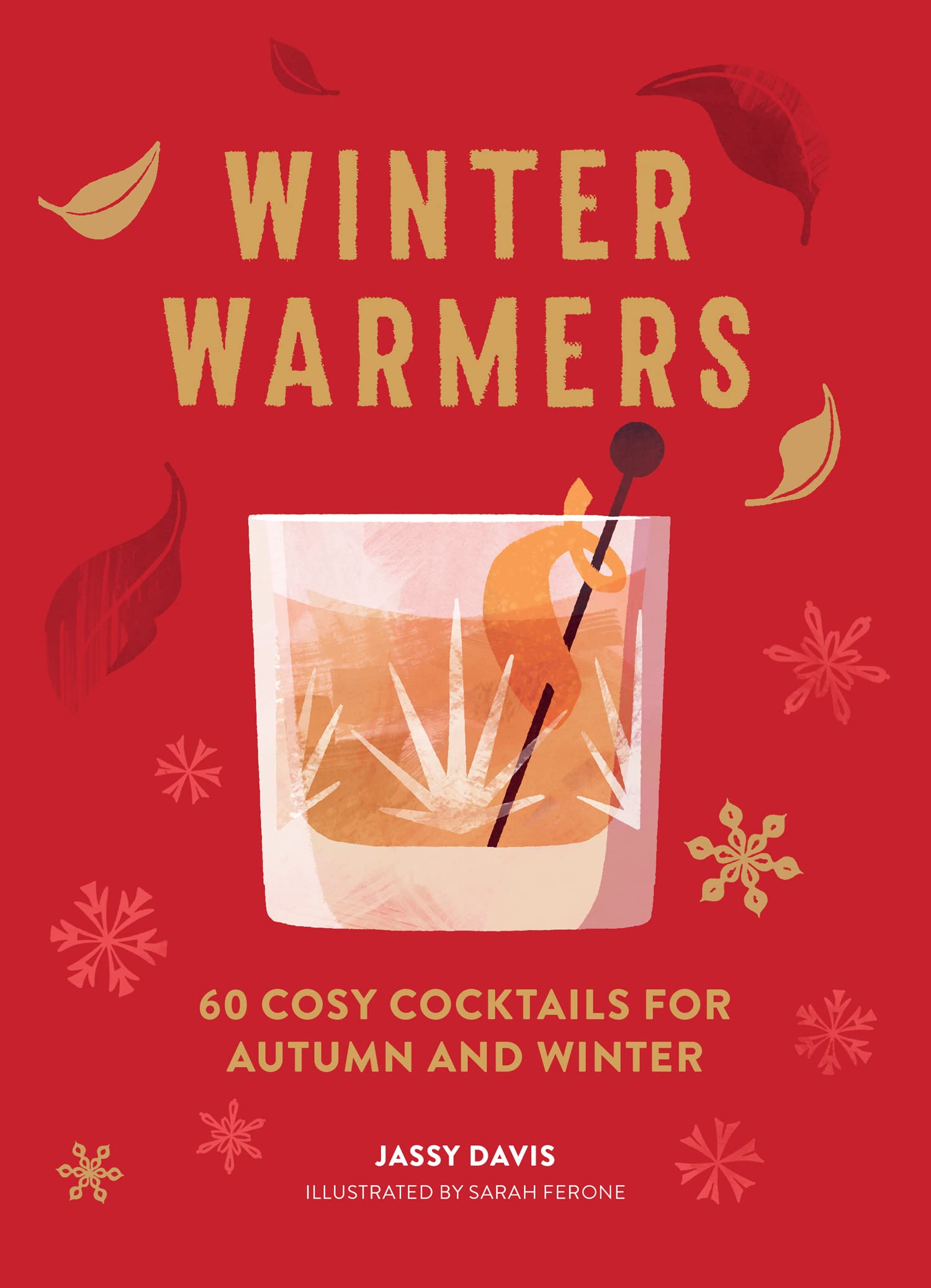 Winter Warmers, Non-Fiction, Hardback, Jassy Davis, Illustrated by Sarah Ferone