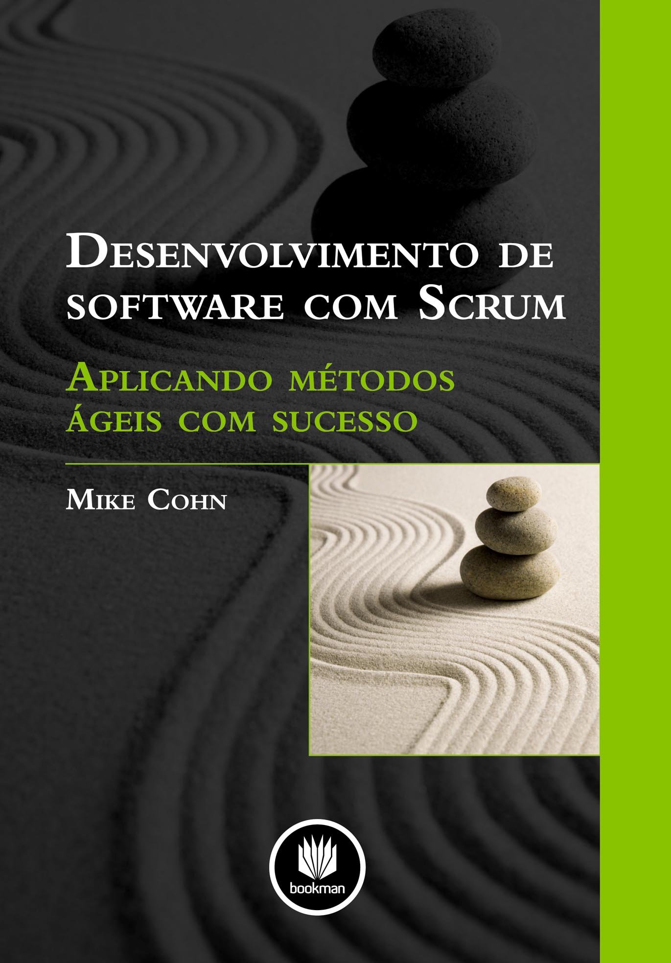Desenvolvimento De Software Com Scrum Aplicando Metodos Ageis Com Sucesso (Em Portuguese do Brasil)