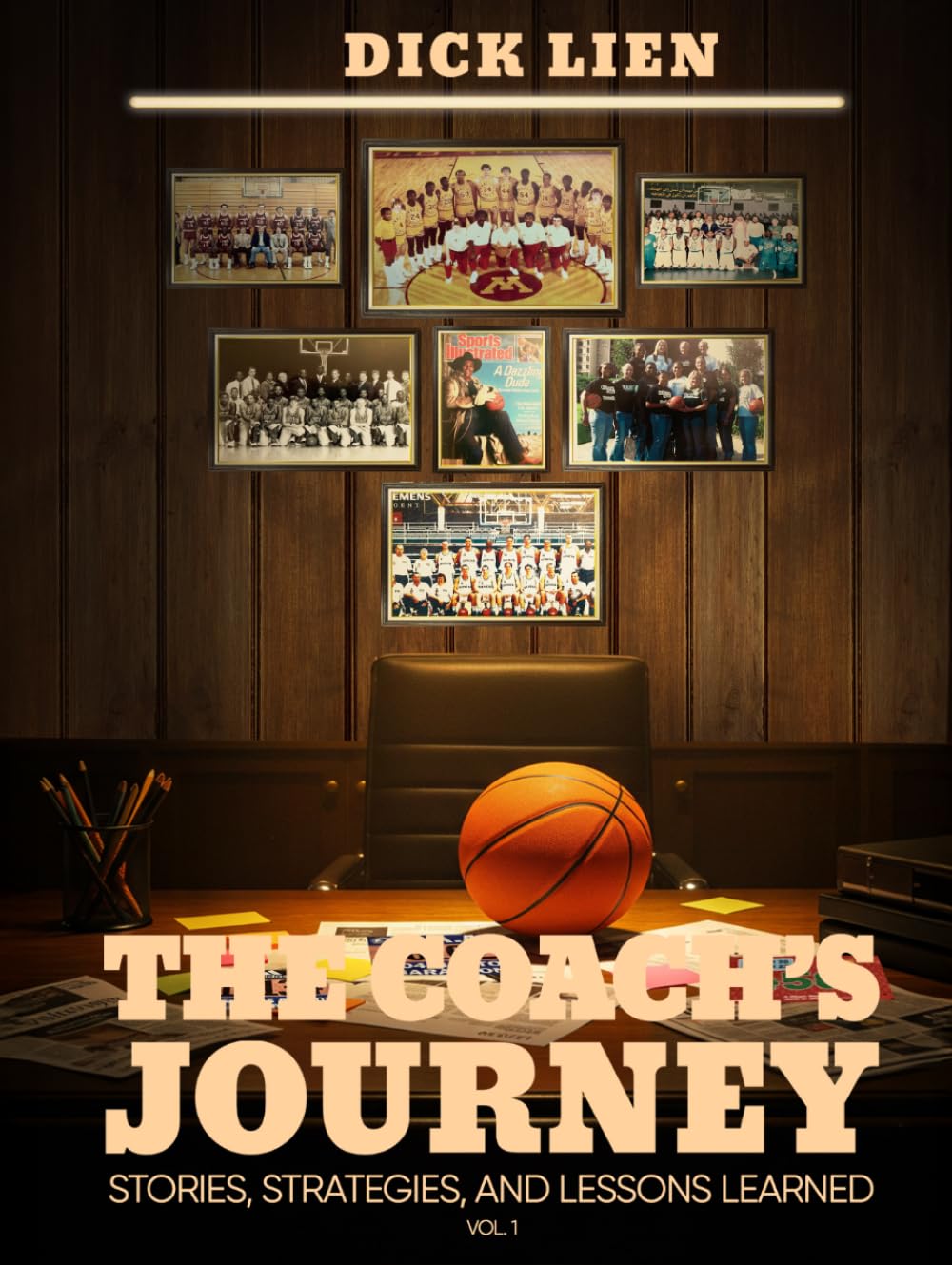 THE COACH’S JOURNEY: Stories, Strategies, And Lessons Learned (Vol 1)