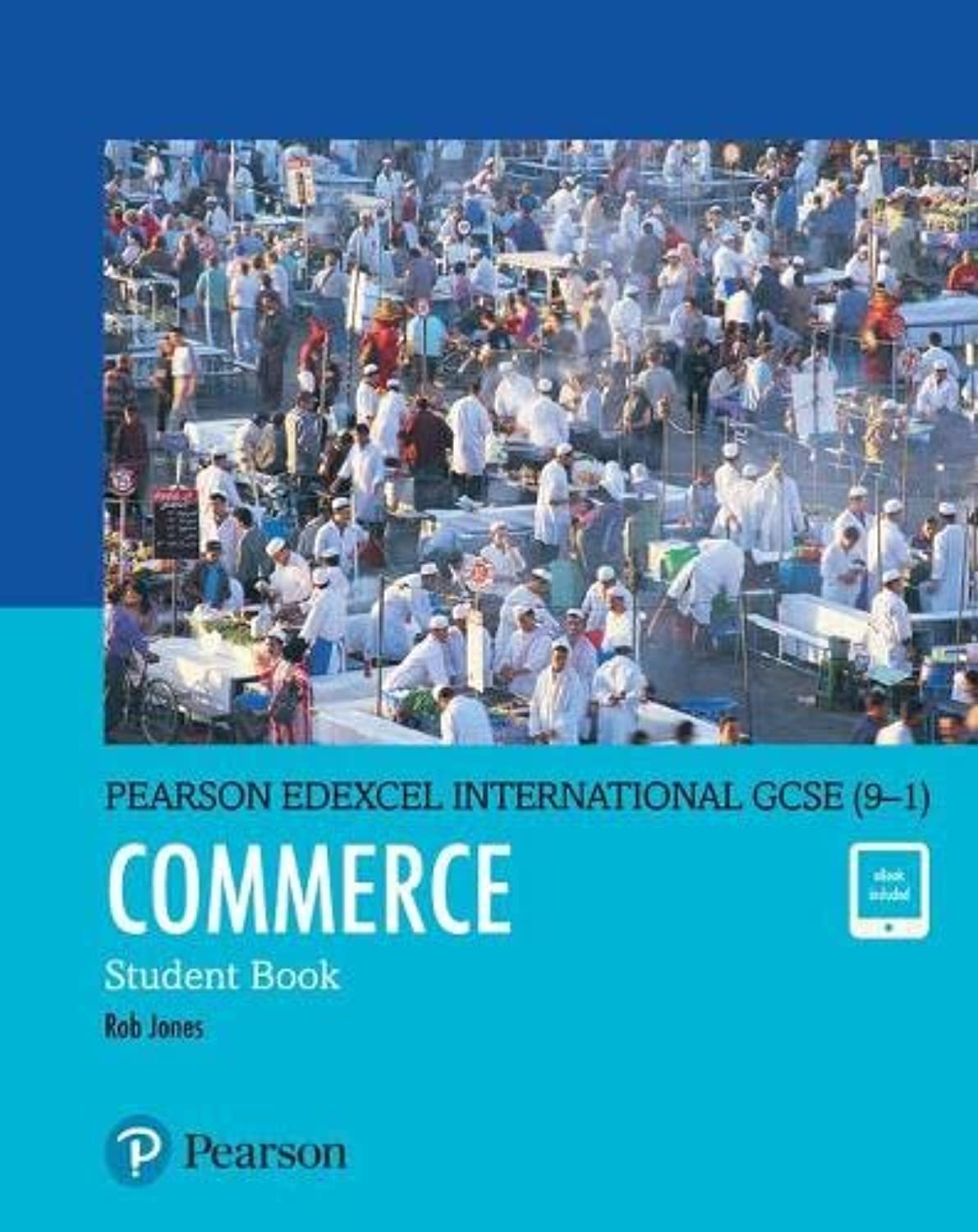 Edexcel Limited Pearson International GCSE (9–1) Commerce Student Book Paperback – Big Book, 27 May 2020