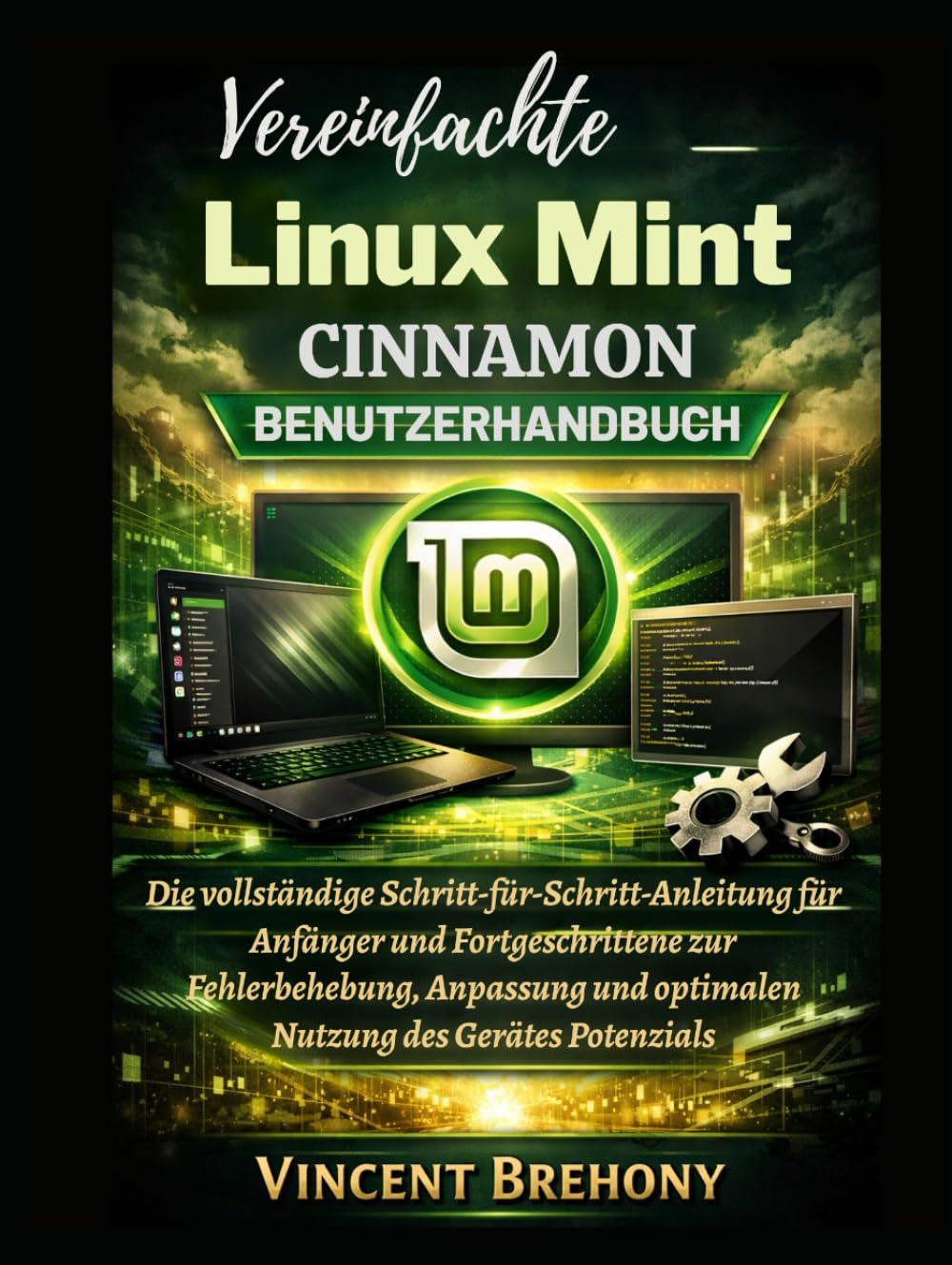 Vereinfachte Linux Mint Cinnamon Benutzerhandbuch