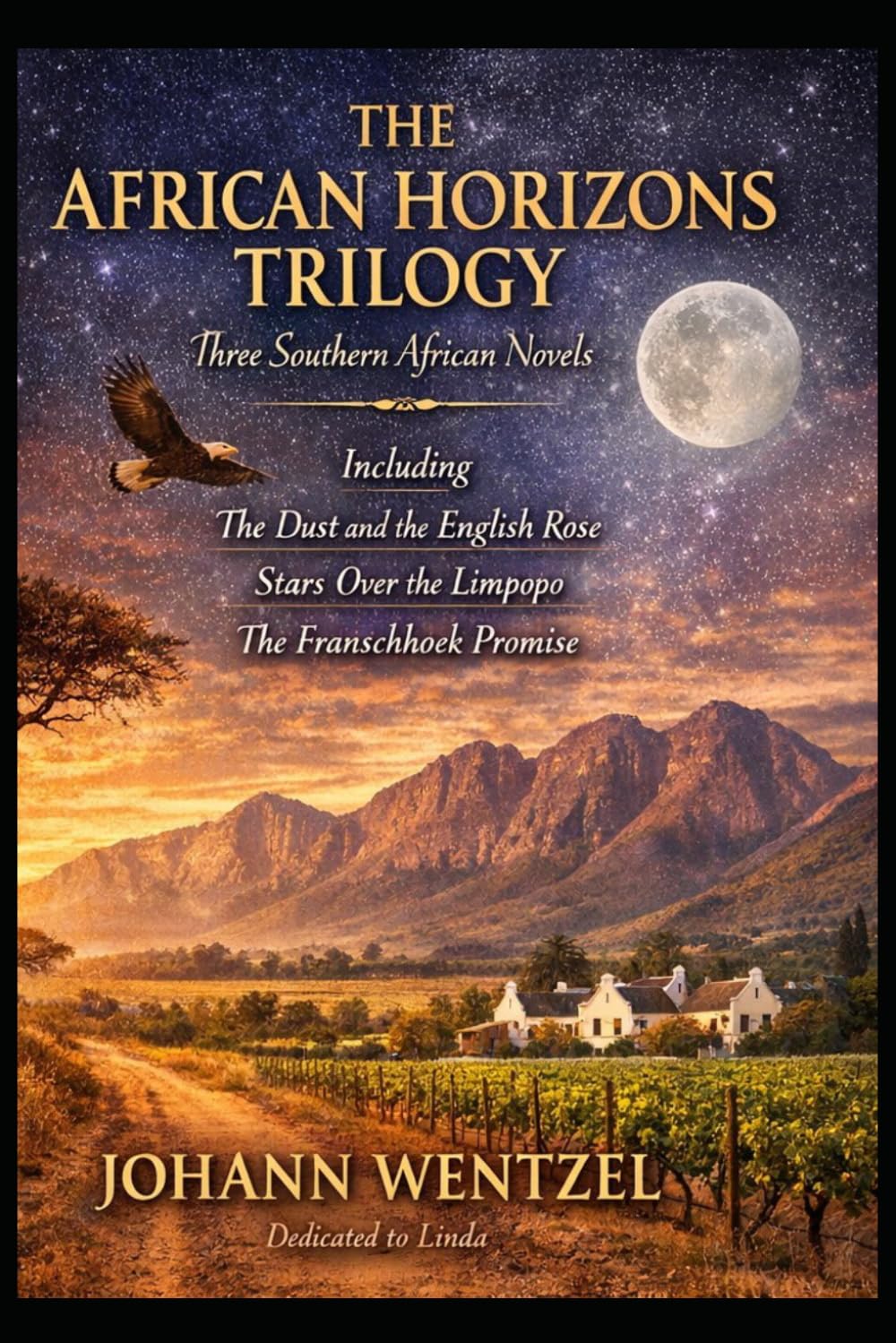 The African Horizons Trilogy: Three Southern African Novels