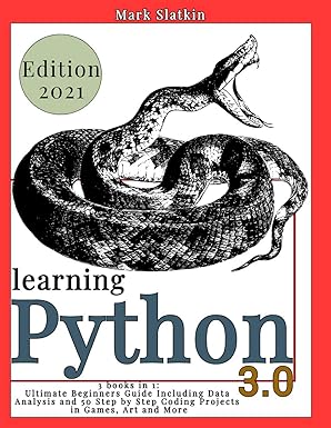 Learning Python: 3 Books in 1: Ultimate Beginners guide Including Data ...