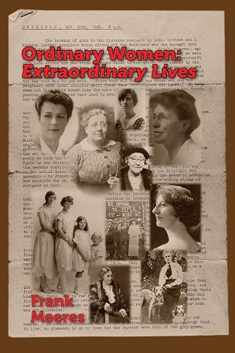 Ordinary Women, Extraordinary Lives: Norfolk women in the first half of the twentieth century