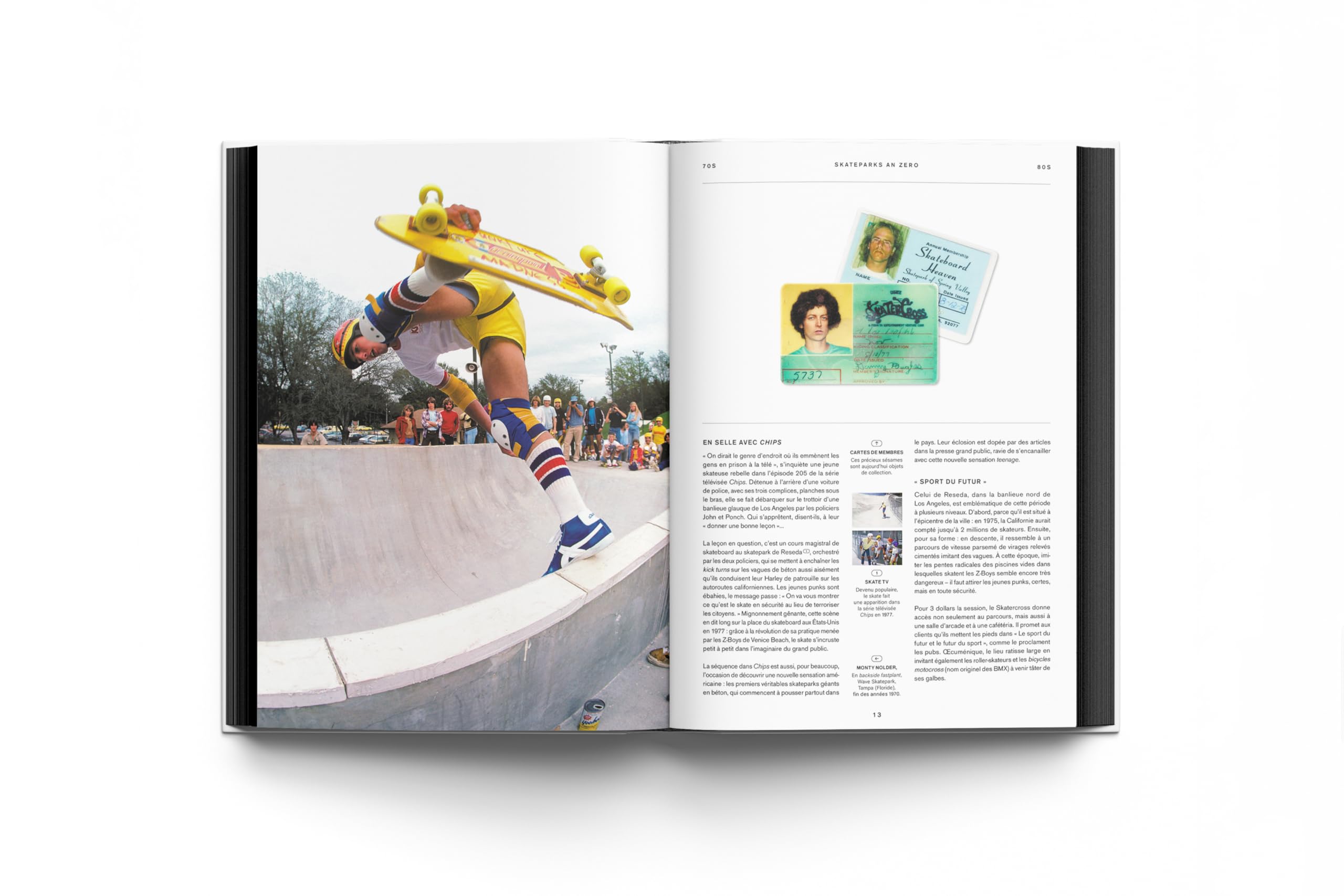 Skateboard Culture: La culture skateboard des années 1970 à aujourd'hui