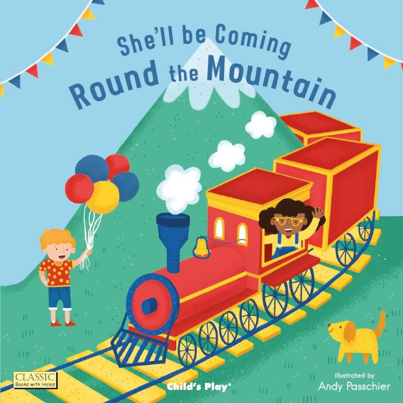 She'll Be Coming 'Round the Mountain by Anne Passchier BOARD BOOK 9781786282156