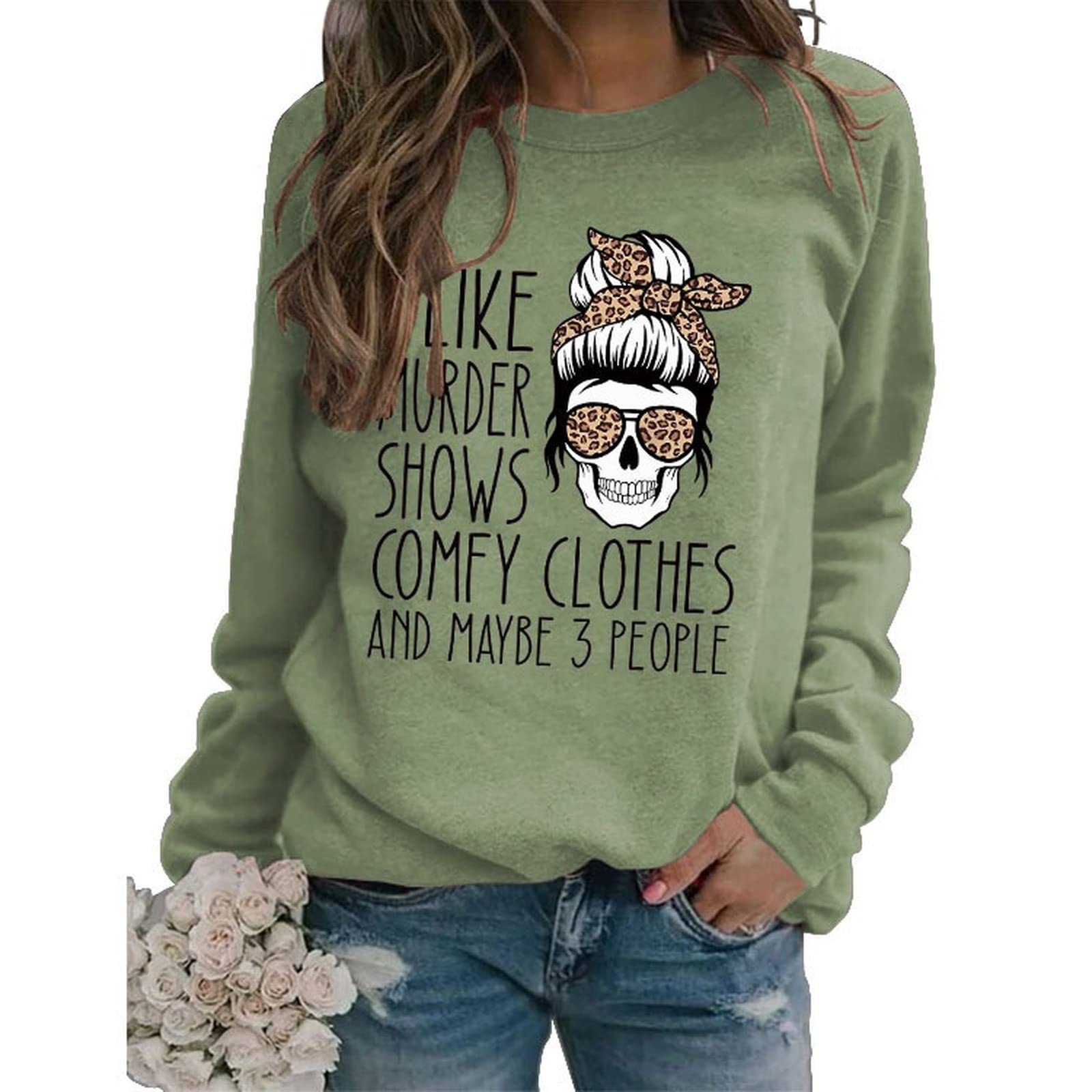 YourTopsWomen True Crime Sweatshirt I Like Murder Shows Comfy Clothes and Maybe Like 3 People Shirt