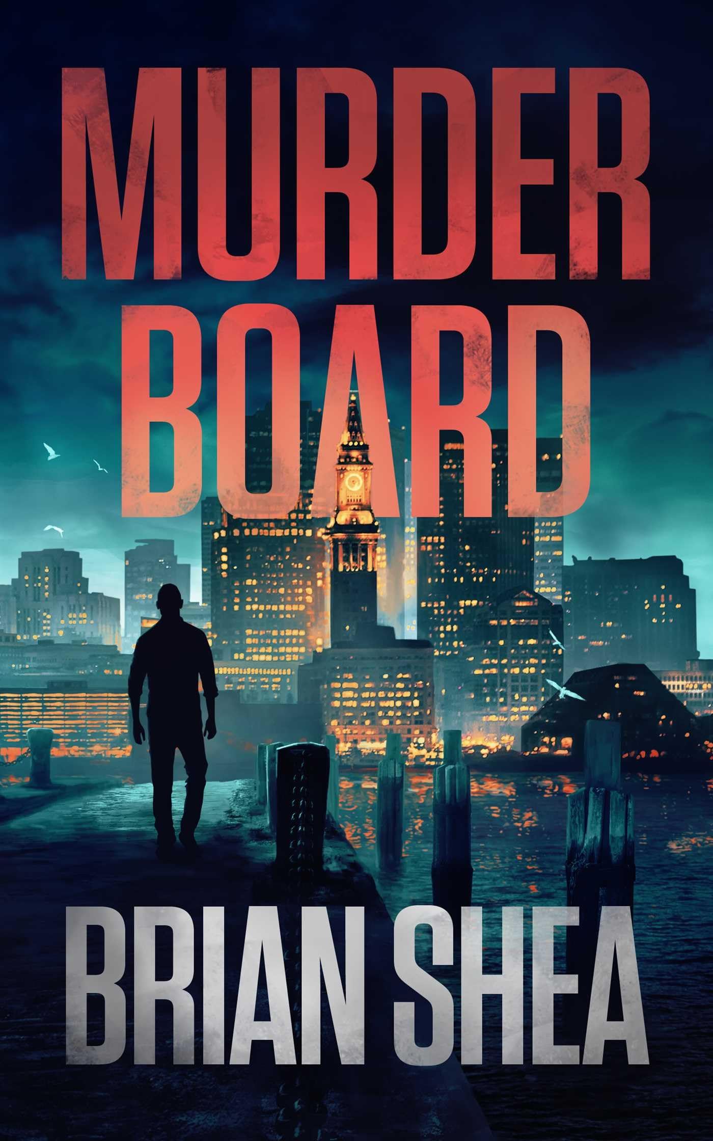 Murder Board: 1 (Boston Crime Thriller)