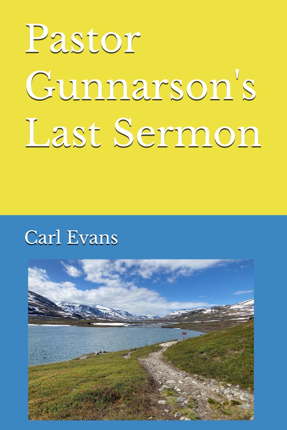Pastor Gunnarson's Last Sermon