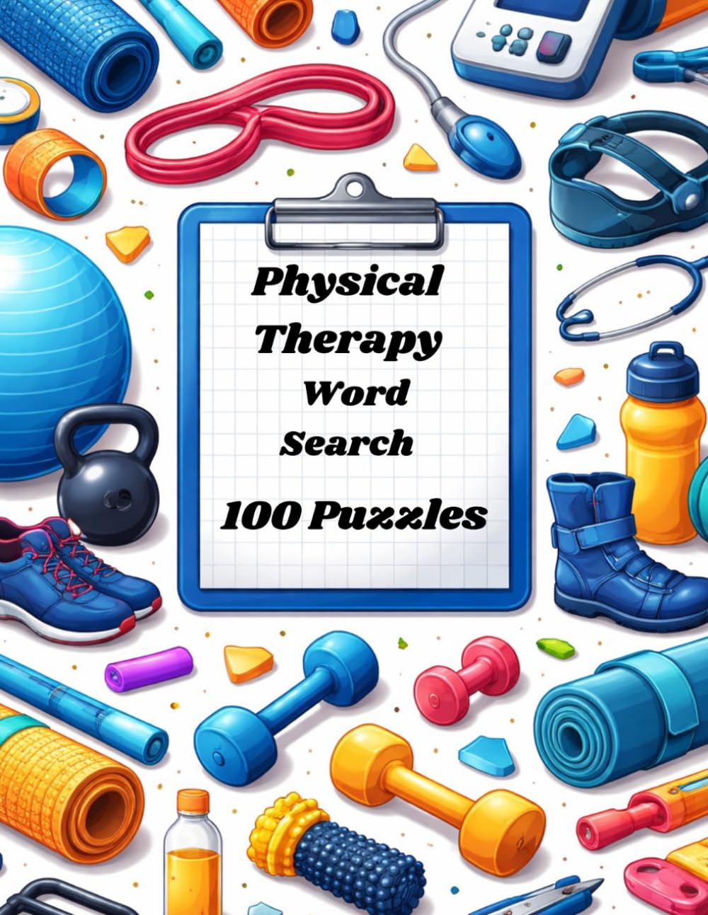 Physical Therapy Word Search Puzzles: 1,500 Rehab & Movement Terms | Large-Print Brain Games for PTs, PTAs, Students, and Fitness Fans