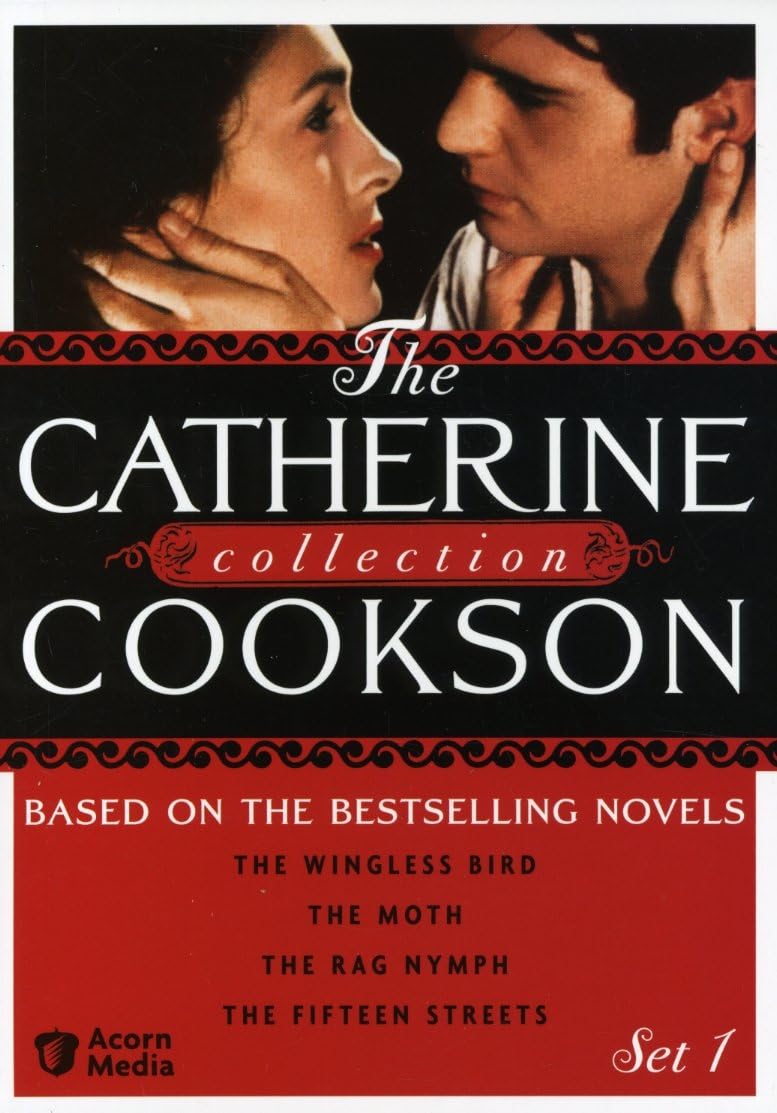 The Catherine Cookson Collection - Set 1 (The Wingless Bird / The Moth / The Rag Nymph / The Fifteen Streets)