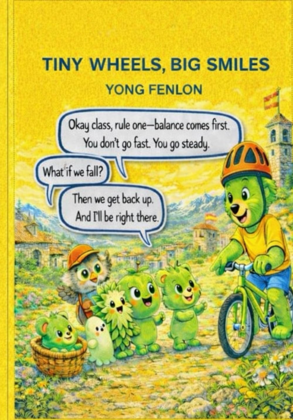 TINY WHEELS, Big SMILES: Yong Fenlon
