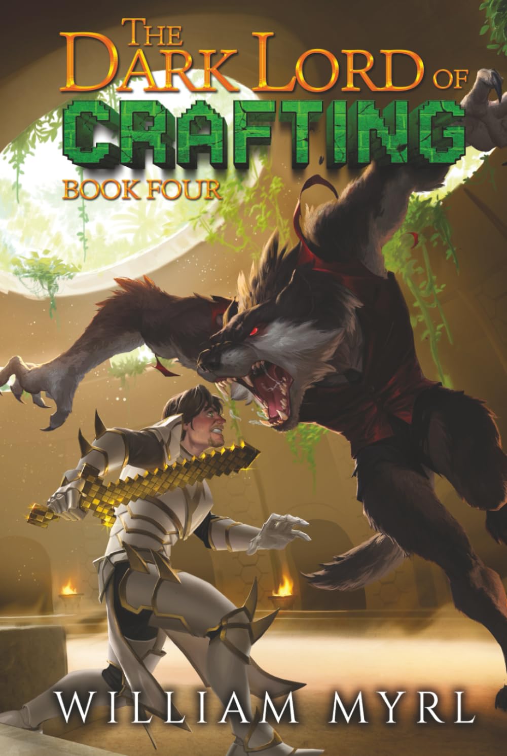 The Dark Lord of Crafting: Book Four: A Crafting LitRPG