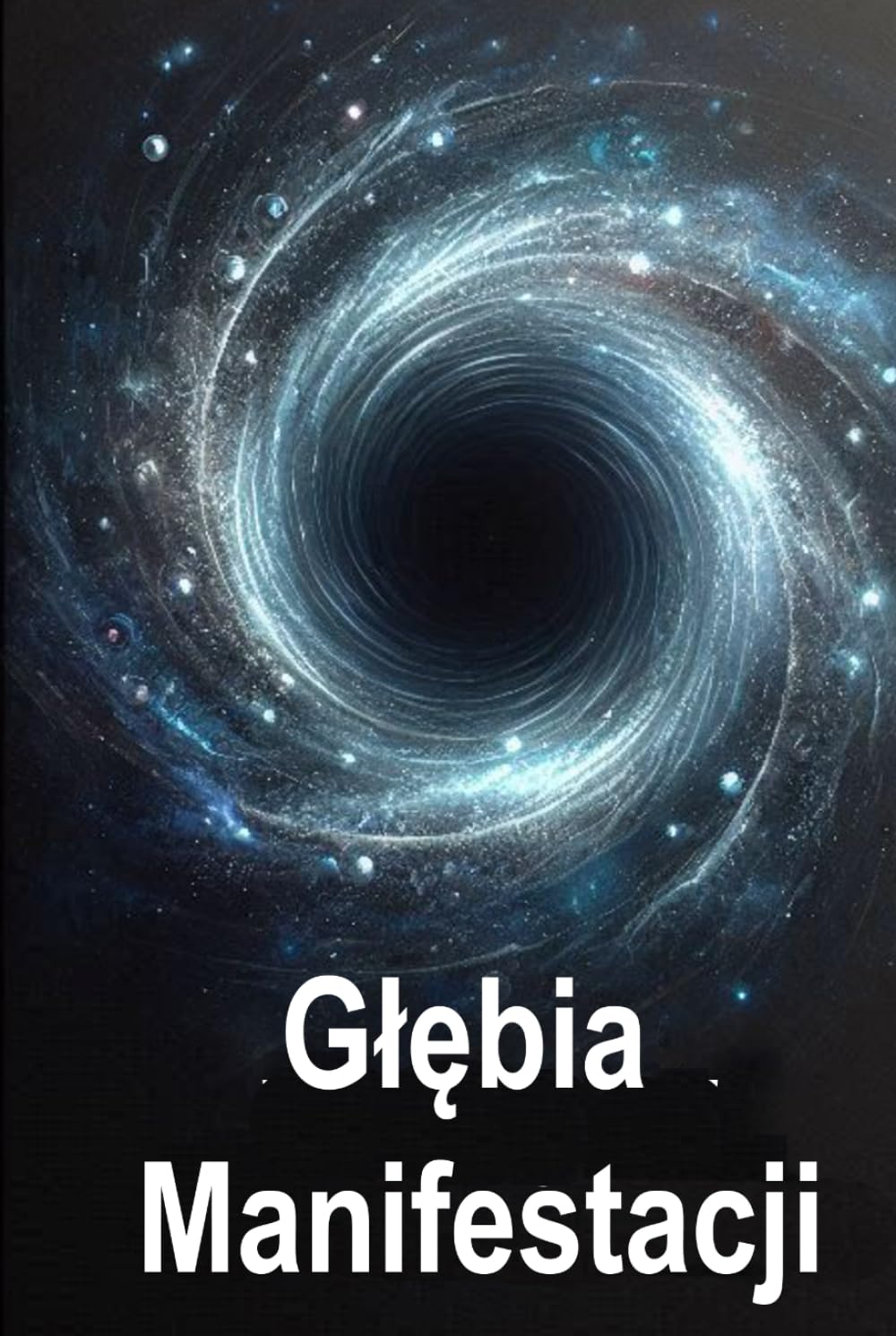 Głębia Manifestacji s'éveiller à la sérénité et accomplir ses rêves