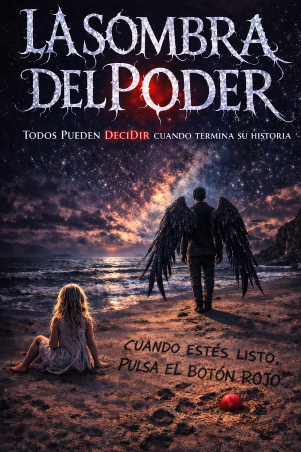 LA SOMBRA DEL PODER: TODOS PUEDEN DECIDIR CUANDO TERMINAN SU HISTORIA