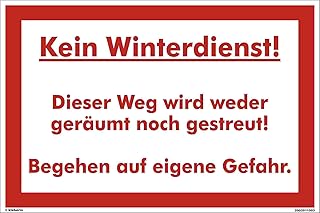 Kleberio® Warn Schild 30 x 20 cm - Kein Winterdienst! Dieser Weg Wird Weder geräumt noch gestreut! Begehen auf eigene Gefa...