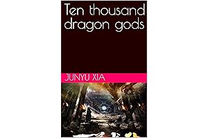Ten Thousand Dragon Gods - Badly Translated Chinese Wuxia