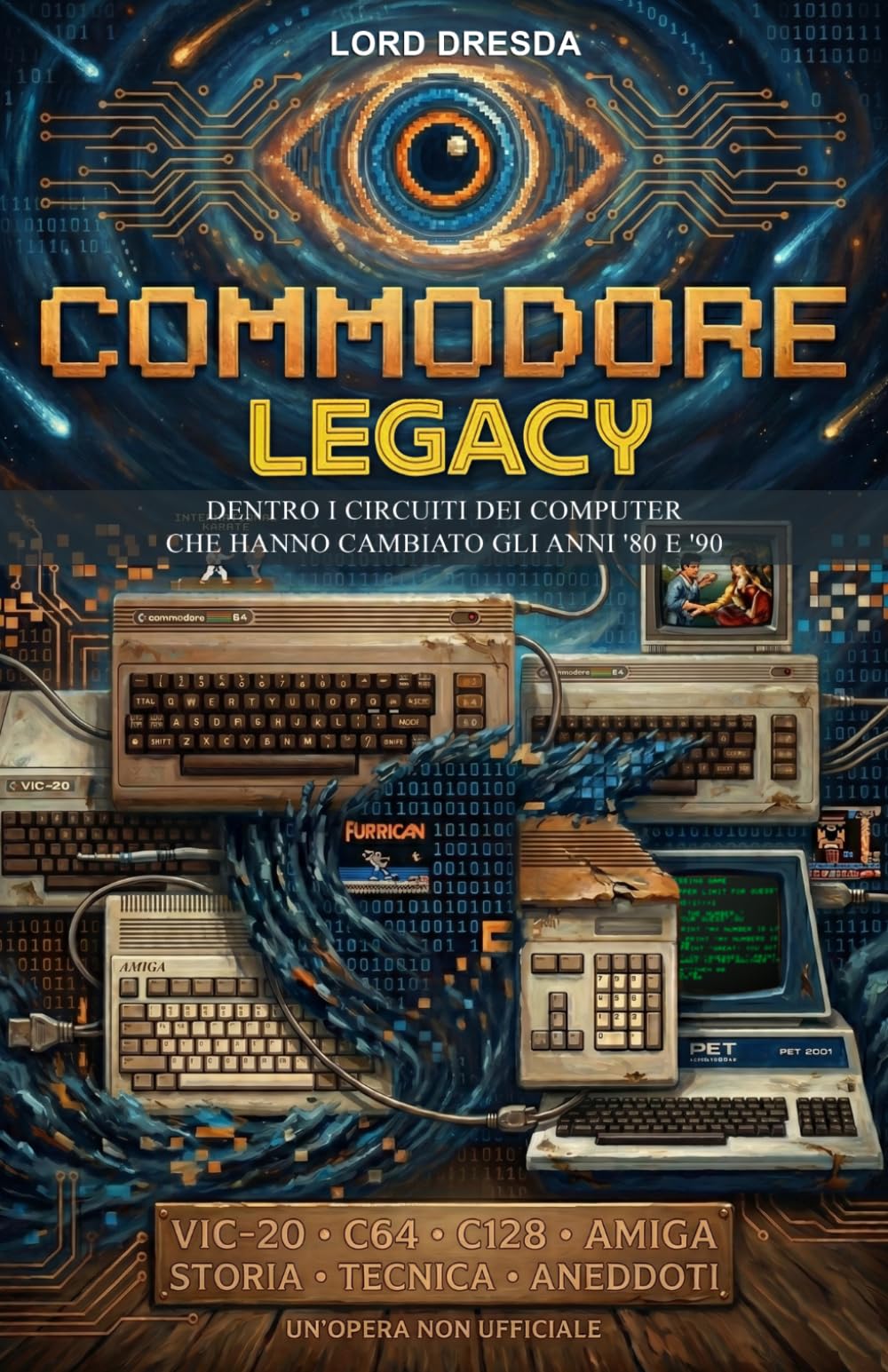 Commodore Legacy: Dentro i circuiti dei computer che hanno cambiato gli anni '80 e '90