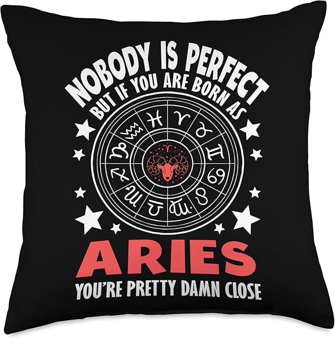 You're Pretty Damn Close - Zodiac Sign Aries Throw Pillow