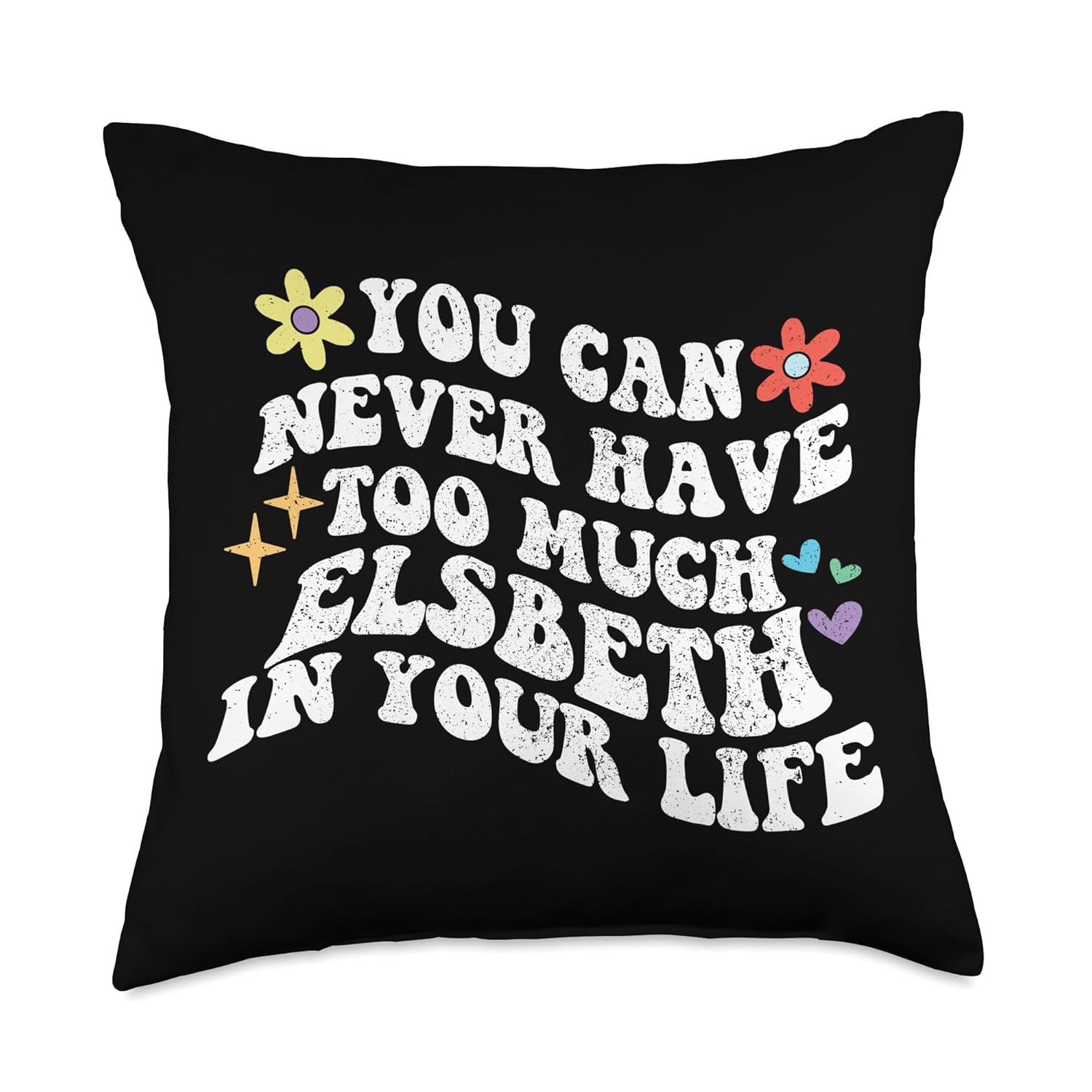 Retro Groovy You Can Never Have Too Much Elsbeth In Your Throw Pillow