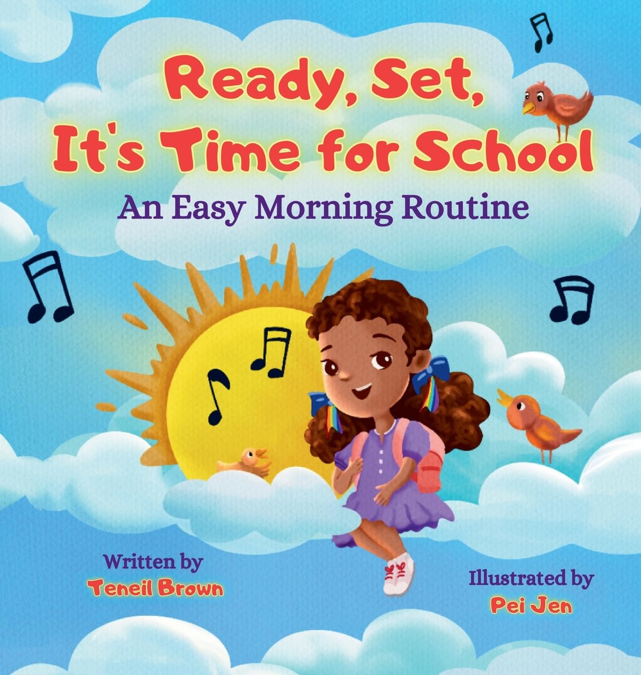 Ready, Set, It's Time for School: An Easy Morning Routine (Ready, Set, Transition)