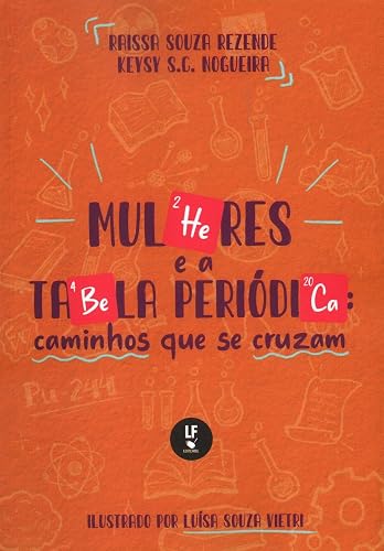 Mulheres e a tabela periódica: Caminhos que se cruzam