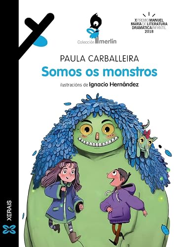 Somos os monstros (INFANTIL E XUVENIL - MERLÍN - De 9 anos en diante)