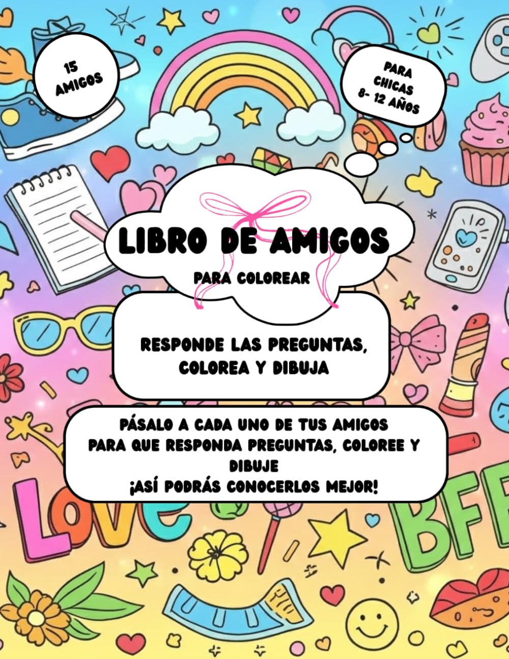 Libro de Amigos: Libro para colorear, dibujar y responder preguntas entre amigos.
