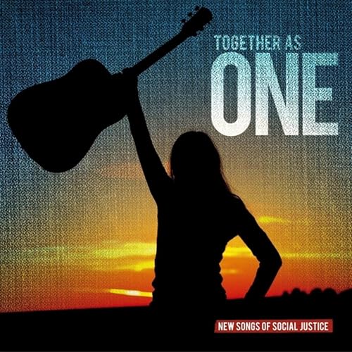 Together as One New Songs of Social Justice by Various artists on Amazon Music