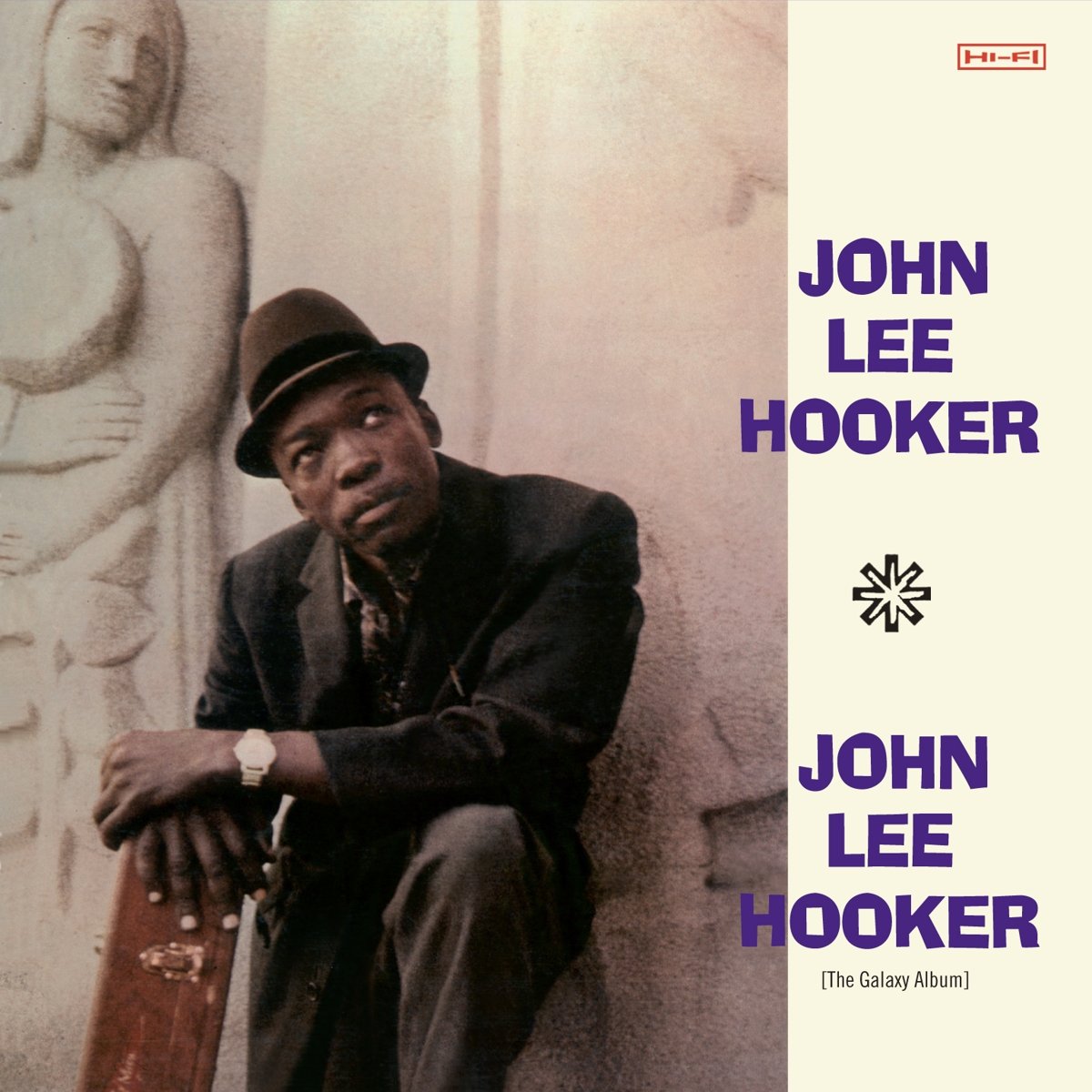 John Lee Hooker (The Galaxy Album) + 6 Bonus Tracks!