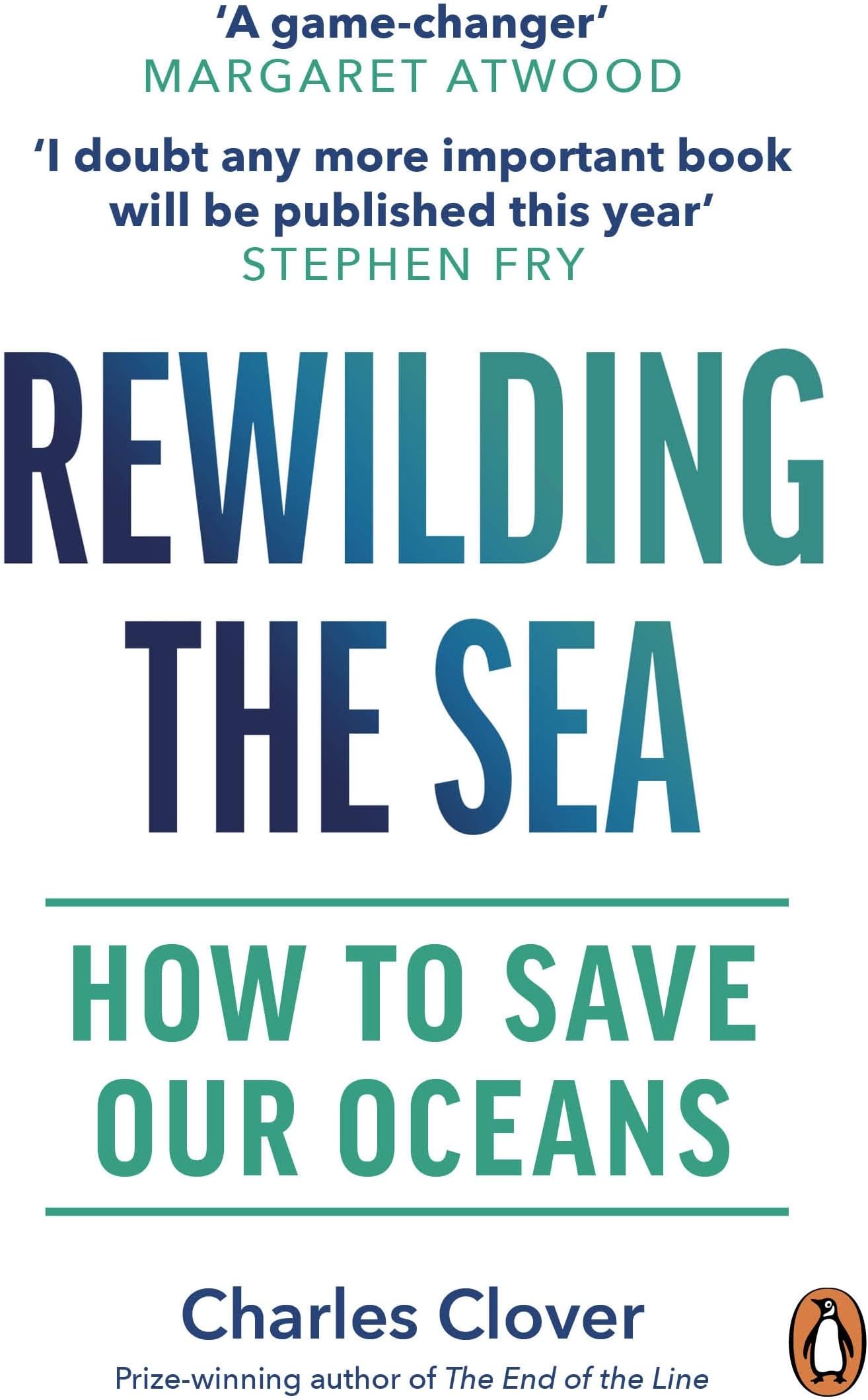 Rewilding the Sea: How to Save our Oceans