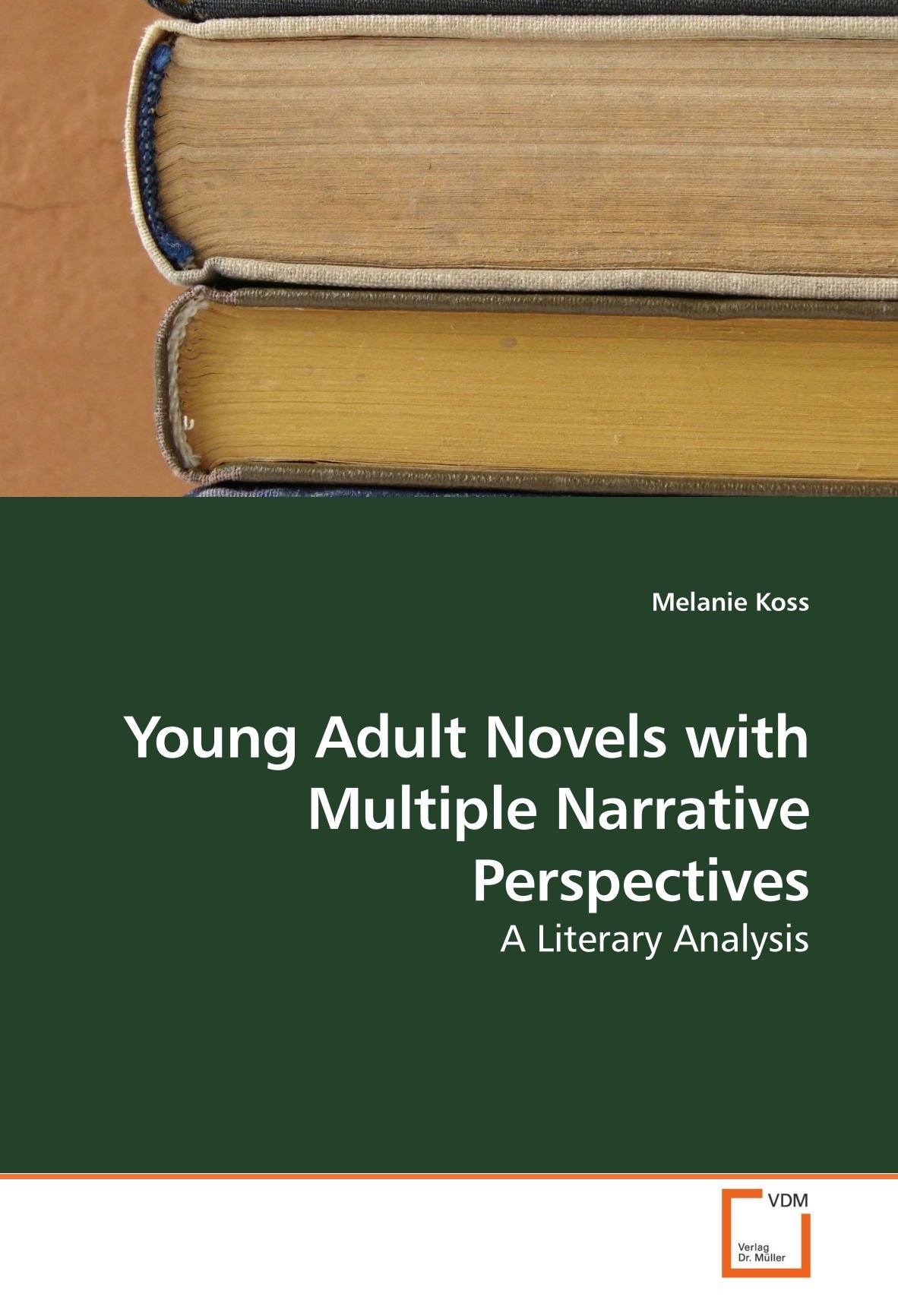Young Adult Novels with Multiple Narrative Perspectives: A Literary Analysis