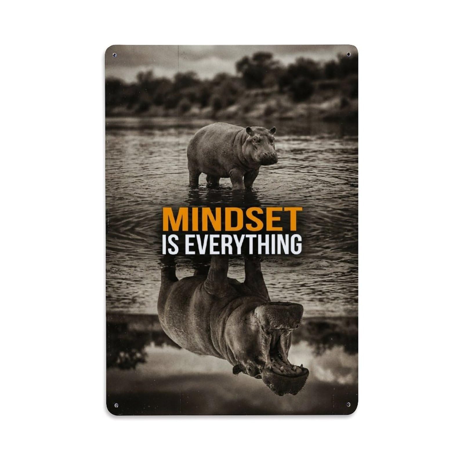 Olhnbad Style Hippo Wildlife Mindset Is Everything Motivational Quote Metal Tin Sign