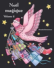 Download Noël magique - Volume 2: Un livre de coloriage de Noël avec un fond noir pour faire ressortir les couleurs délicieusement lumineuses PDF
